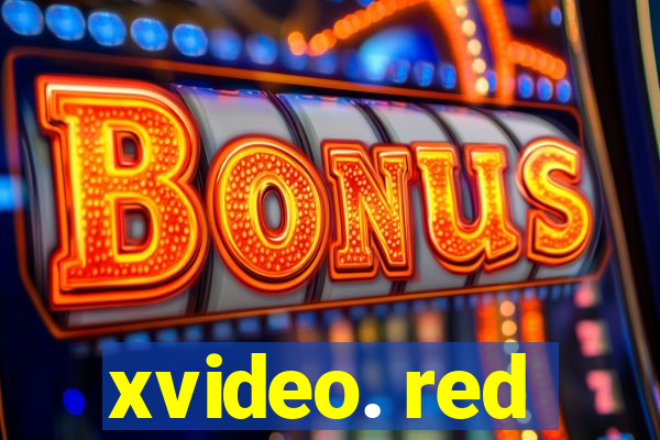 xvideo. red